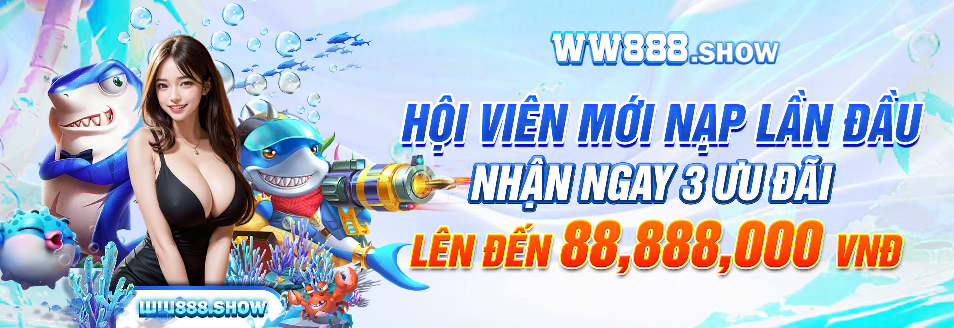 Banner WW88 Hội Viên nạp lần đầu nhận ngay 3 ưu đãi lên đến 88,888,000 VNĐ